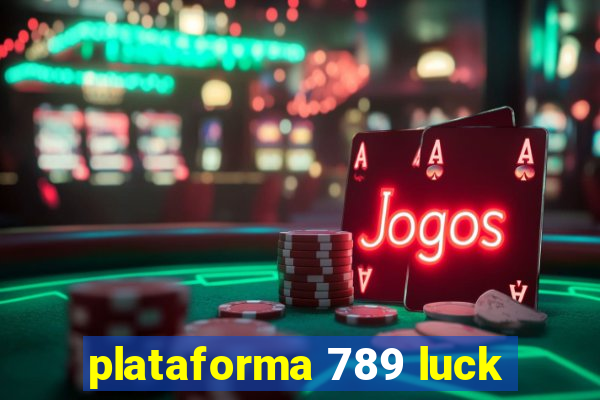 plataforma 789 luck